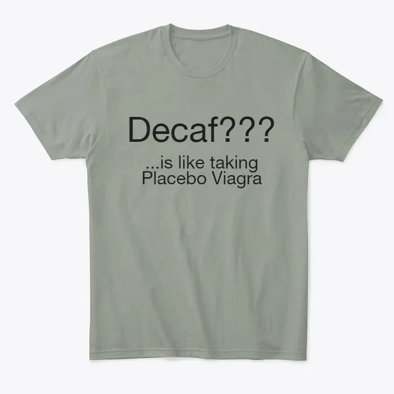 Men's - Decaf???