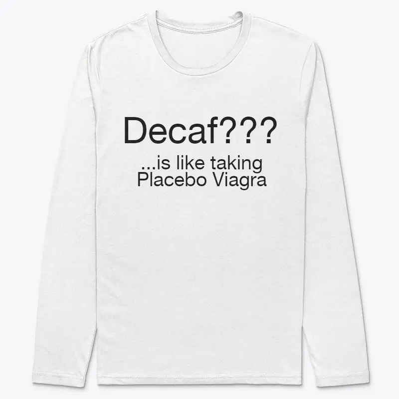 Men's - Decaf???